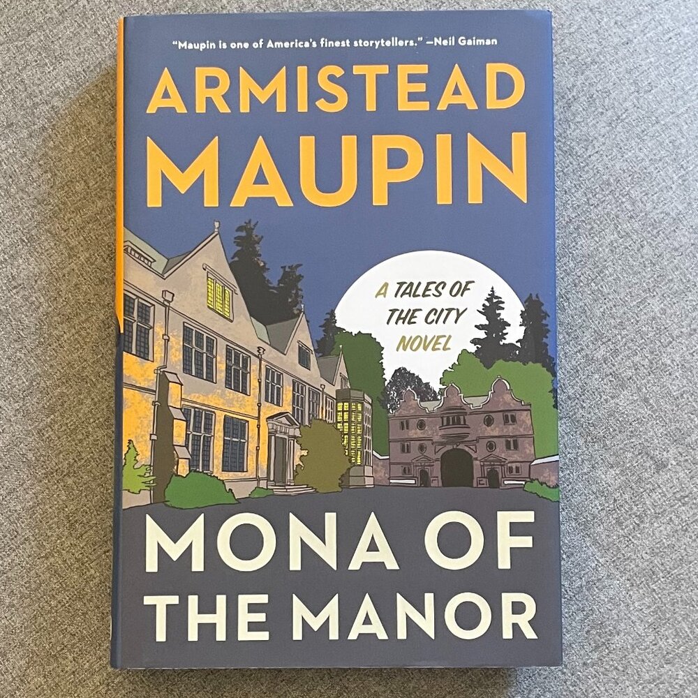Mona Of The Manor book by Armistead Maupin